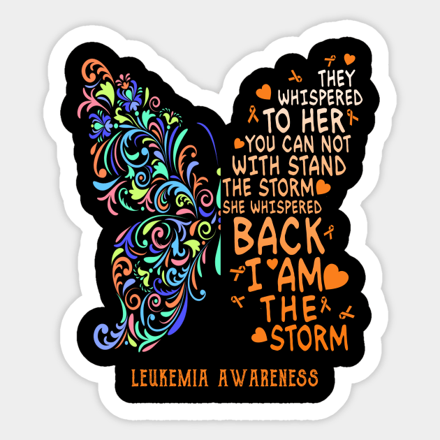 leukemia butterfly i am the storm Sticker by TeesCircle